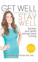 Get Well, Stay Well