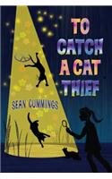 To Catch a Cat Thief