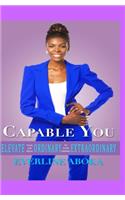 Capable You