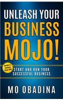 Unleash Your Business MOJO!