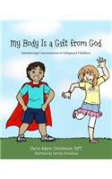 My Body Is a Gift from God
