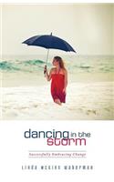 Dancing in the Storm