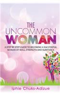 The Uncommon Woman