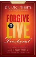 Forgive To Live Devotional