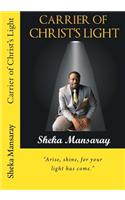 Carrier of Christ's Light