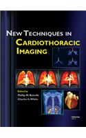 New Techniques in Cardiothoracic Imaging