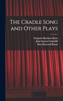 Cradle Song and Other Plays