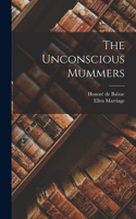 Unconscious Mummers