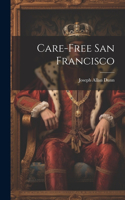 Care-Free San Francisco
