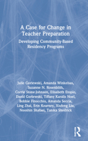 Case for Change in Teacher Preparation