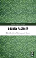 Courtly Pastimes