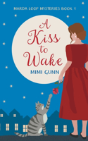 Kiss to Wake