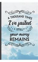 A Thousand Times I´ve Failed