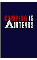 Camping is Intents