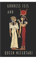 Goddess Isis and Queen Nefertari