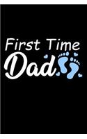 First time Dad: Notebook Journal Diary 110 Lined pages