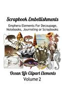 Scrapbook Embellishments: Emphera Elements for Decoupage, Notebooks, Journaling or Scrapbooks. Ocean Life Clipart Elements Volume 2