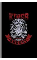 Kings are born in August: Birthday Celebration Gift Kings Are Born In August Lion Party Birth Anniversary (6"x9") Lined notebook Journal to write in