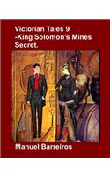 Victorian Tales 9 - King Solomon's Mines Secret