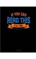 If You Can Read This Eat Me: Meal Planner