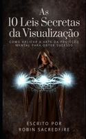 As 10 Leis Secretas da Visualização