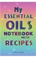 My Essential Oils Notebook With Recipes