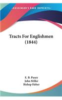 Tracts For Englishmen (1844)