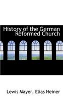 History of the German Reformed Church