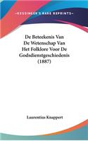 De Beteekenis Van De Wetenschap Van Het Folklore Voor De Godsdienstgeschiedenis (1887)