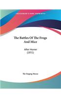 Battles Of The Frogs And Mice