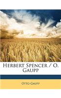 Herbert Spencer / O. Gaupp