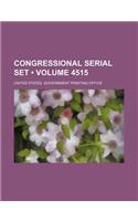 Congressional Serial Set (Volume 4515)