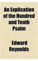 An Explication of the Hundred and Tenth Psalm