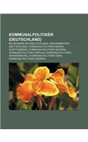 Kommunalpolitiker (Deutschland): Beigeordneter (Deutschland), Burgermeister (Deutschland), Kommunalpolitiker (Baden-Wurttemberg)