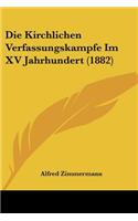 Kirchlichen Verfassungskampfe Im XV Jahrhundert (1882)