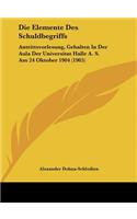 Die Elemente Des Schuldbegriffs