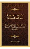 Some Account Of General Jackson