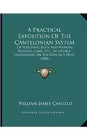 A Practical Exposition Of The Cantelonian System
