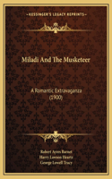 Miladi And The Musketeer