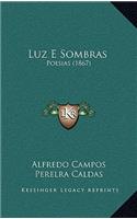 Luz E Sombras