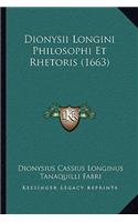 Dionysii Longini Philosophi Et Rhetoris (1663)