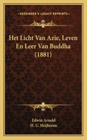 Het Licht Van Azie, Leven En Leer Van Buddha (1881): (Chinese)