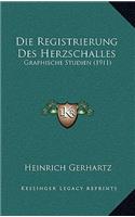 Die Registrierung Des Herzschalles