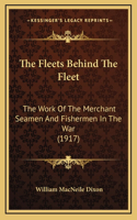 Fleets Behind The Fleet