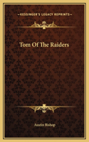 Tom Of The Raiders