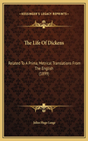 The Life Of Dickens