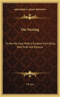 Our Farming