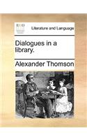 Dialogues in a library.: (English)