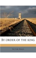 By Order of the King