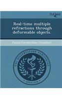 Real-Time Multiple Refractions Through Deformable Objects